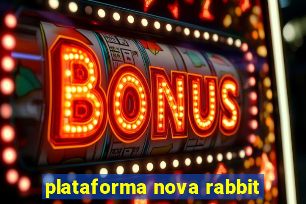 plataforma nova rabbit